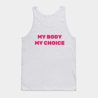 My Body My Choice, Stop The Bans, War On Women, Keep Abortion Legal, Abortion Rights, Abortion shirt, Abortion Ban, Alabama Abortion Law Tank Top